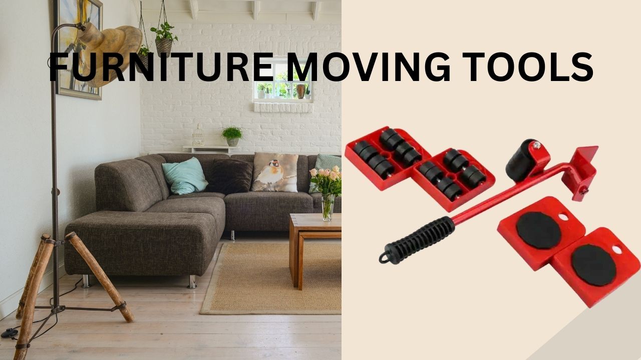 HEAVY FURNITURE MOVING TOOLS